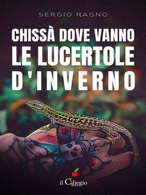 cover image of Chissà dove vanno le lucertole d'inverno